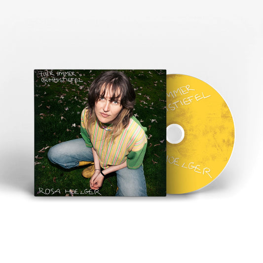 Rosa Hoelger - FUER IMMER GUMMISTIEFEL · CD